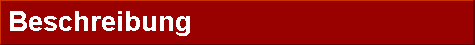  Beschreibung 